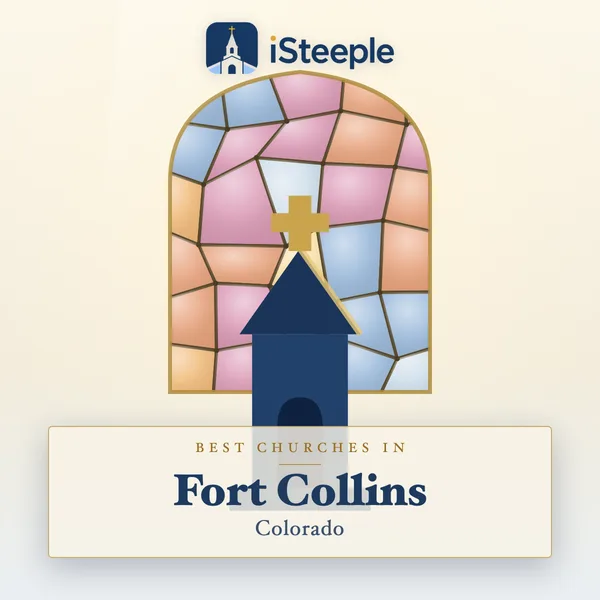 Best churches in Fort Collins, Colorado