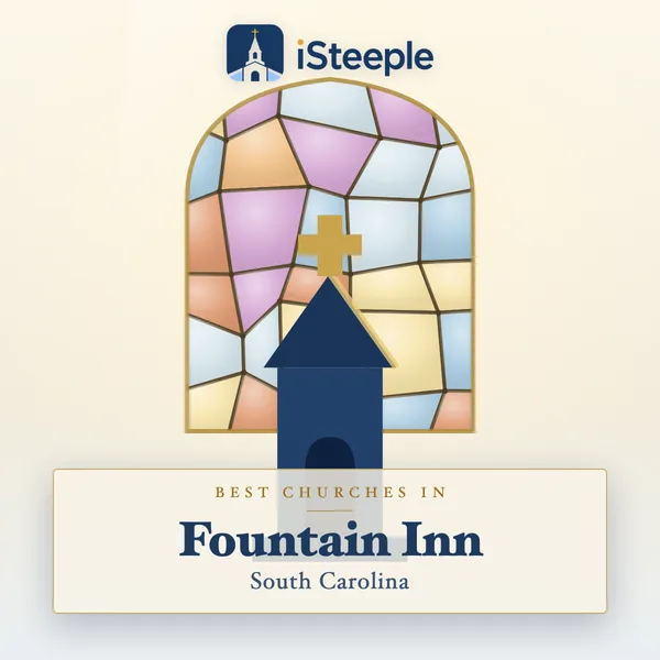 Best churches in Fountain Inn, South Carolina