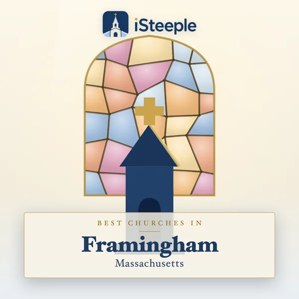 Best churches in Framingham, Massachusetts