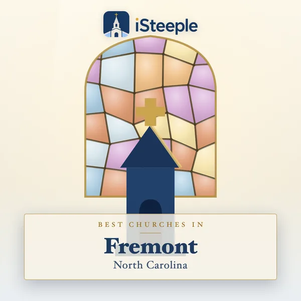 Best churches in Fremont, North Carolina