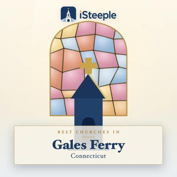 Best churches in Gales Ferry, Connecticut