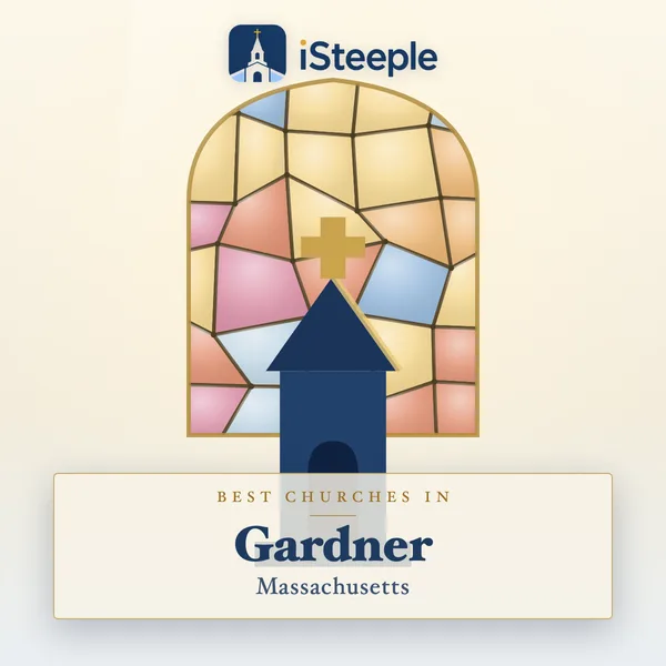 Best churches in Gardner, Massachusetts