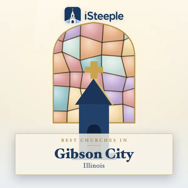 Best churches in Gibson City, Illinois
