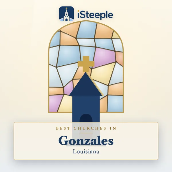 Best churches in Gonzales, Louisiana