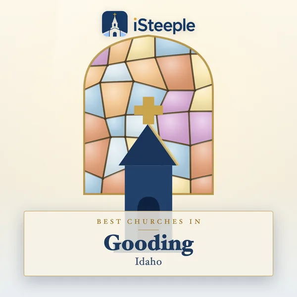 Best churches in Gooding, Idaho