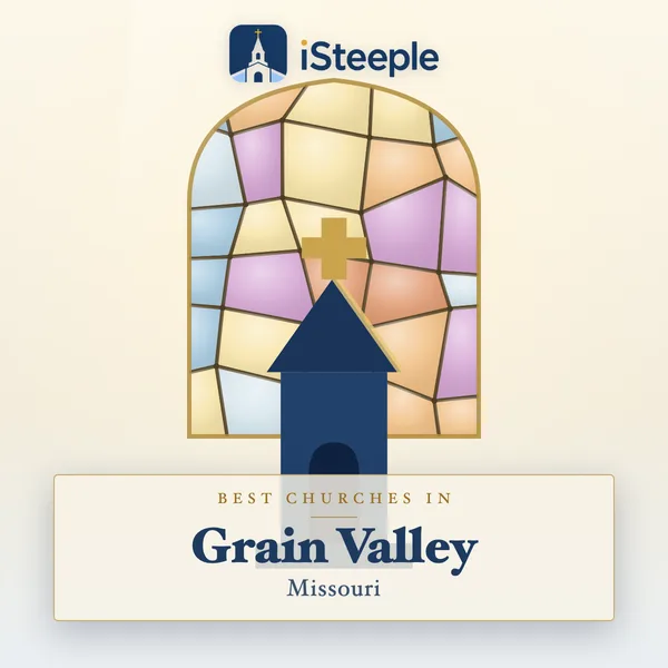 Best churches in Grain Valley, Missouri