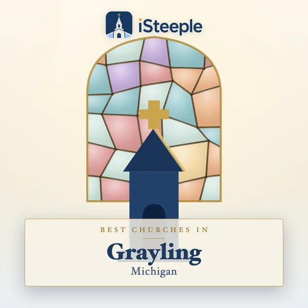 Best churches in Grayling, Michigan