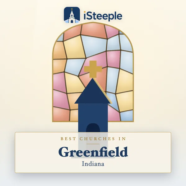 Best churches in Greenfield, Indiana