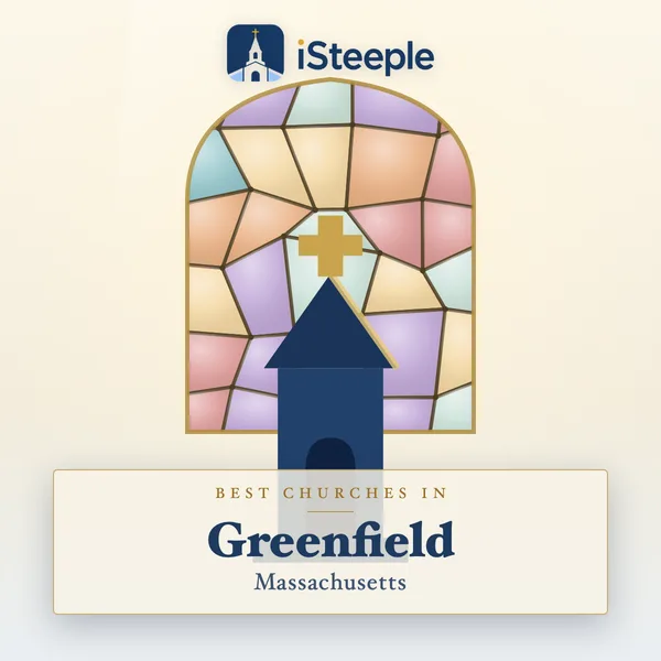 Best churches in Greenfield, Massachusetts