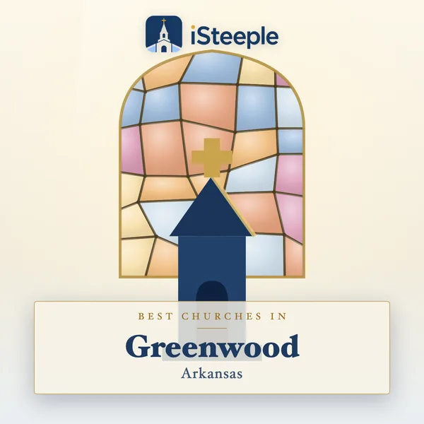 Best churches in Greenwood, Arkansas