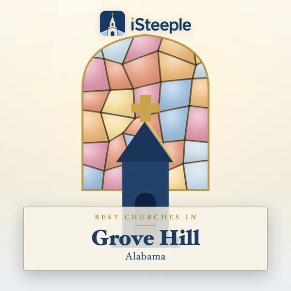 Best churches in Grove Hill, Alabama