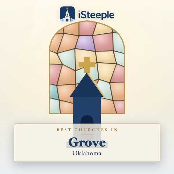 Best churches in Grove, Oklahoma
