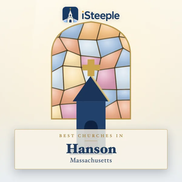 Best churches in Hanson, Massachusetts