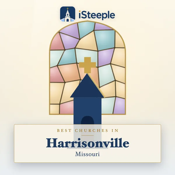 Best churches in Harrisonville, Missouri