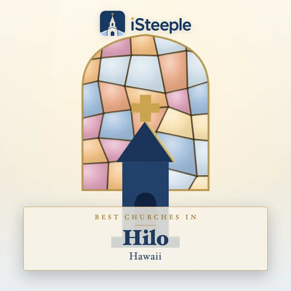 Best churches in Hilo, Hawaii