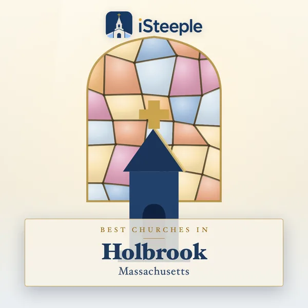 Best churches in Holbrook, Massachusetts