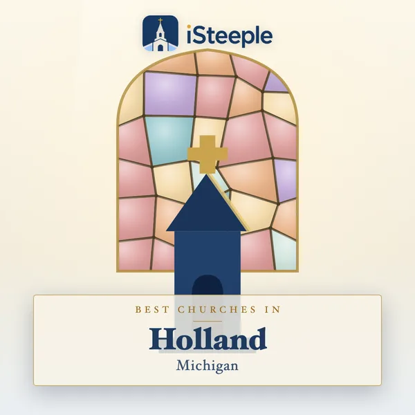 Best churches in Holland, Michigan