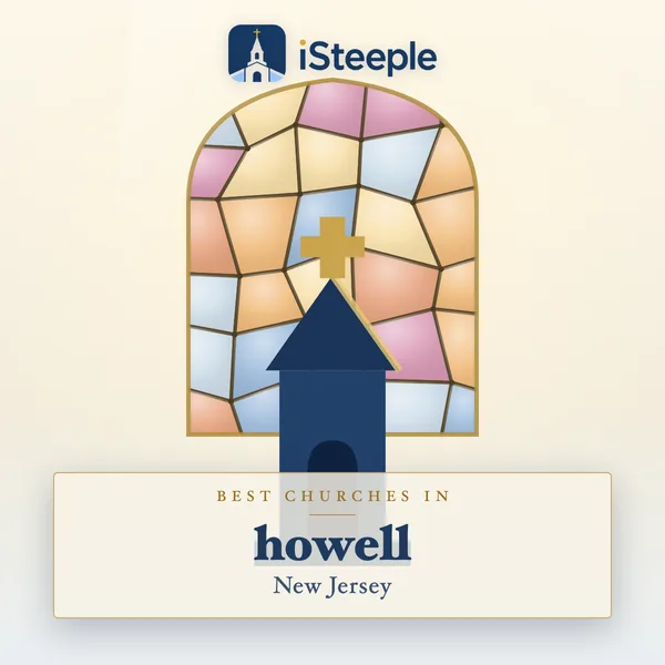 Best churches in Howell, New Jersey