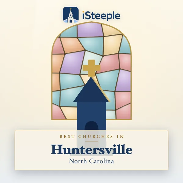 Best churches in Huntersville, North Carolina