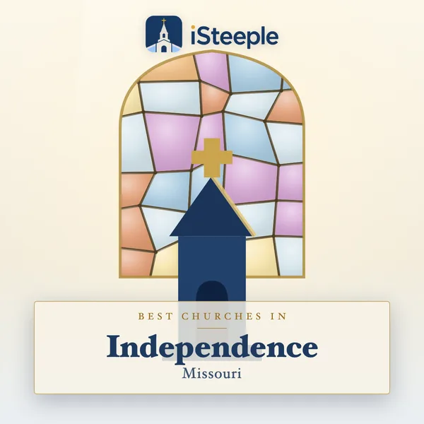 Best churches in Independence, Missouri