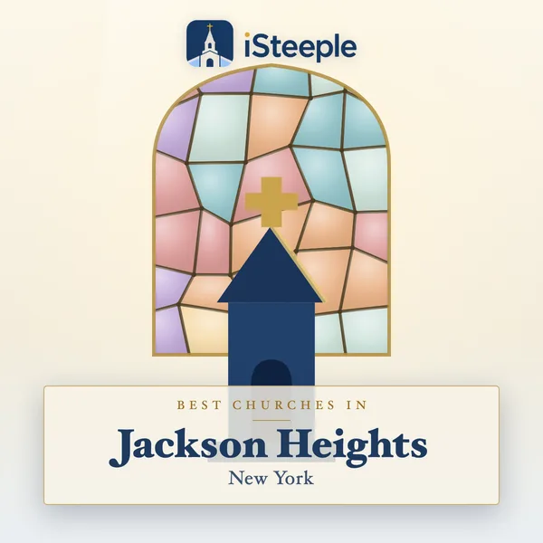 Best churches in Jackson Heights, New York