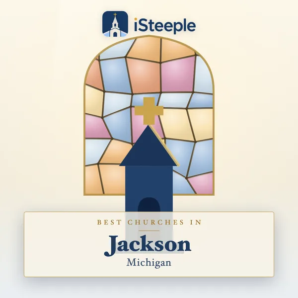 Best churches in Jackson, Michigan