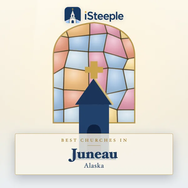Best churches in Juneau, Alaska