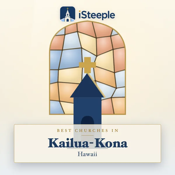 Best churches in Kailua Kona, Hawaii
