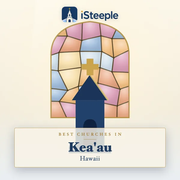 Best churches in Kea'au, Hawaii