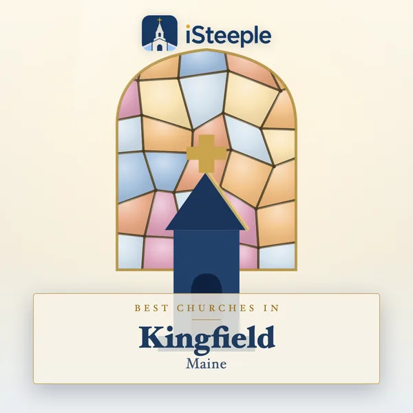 Best churches in Kingfield, Maine