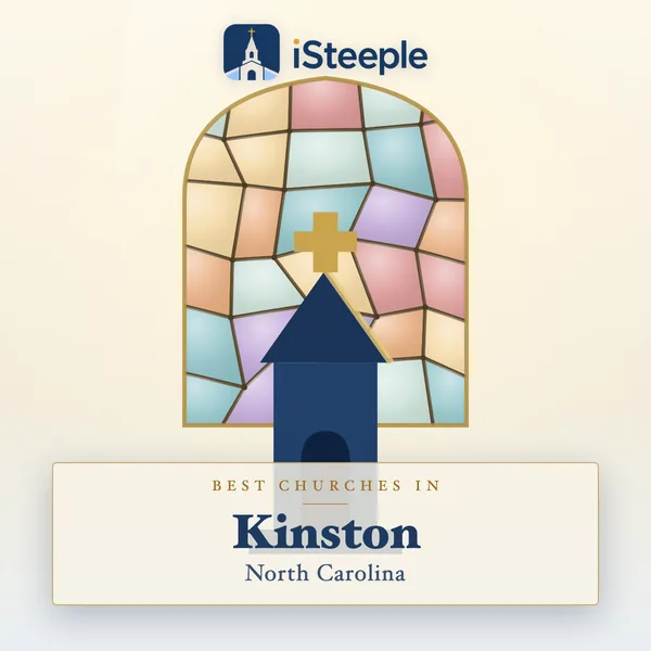 Best churches in Kinston, North Carolina