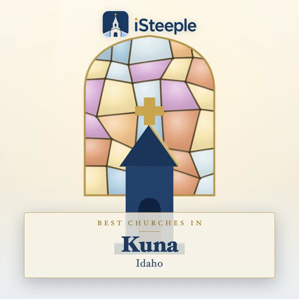 Best churches in Kuna, Idaho