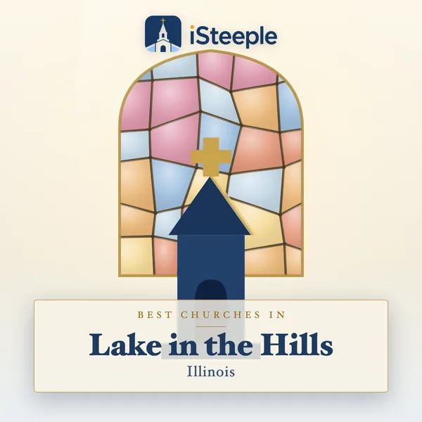 Best churches in Lake in the Hills, Illinois