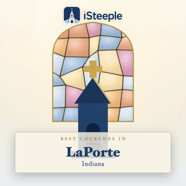 Best churches in LaPorte, Indiana