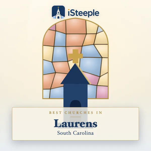 Best churches in Laurens, South Carolina