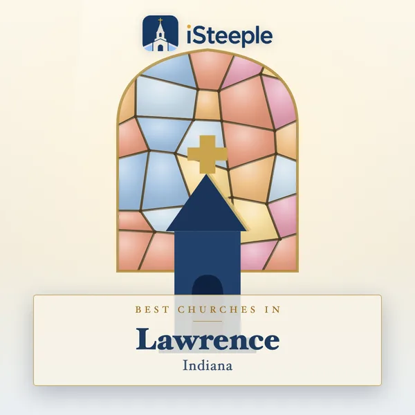 Best churches in Lawrence, Indiana