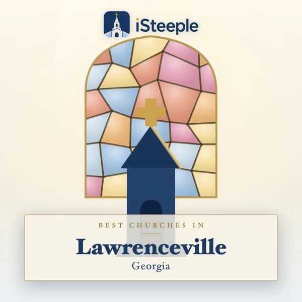 Best churches in Lawrenceville, Georgia