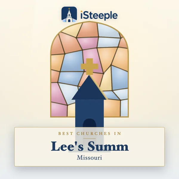 Best churches in Lee's Summ, Missouri