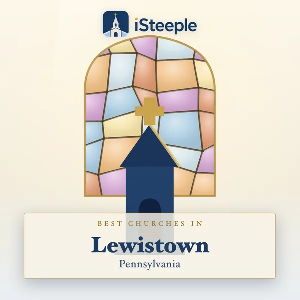 Best churches in Lewistown, Pennsylvania