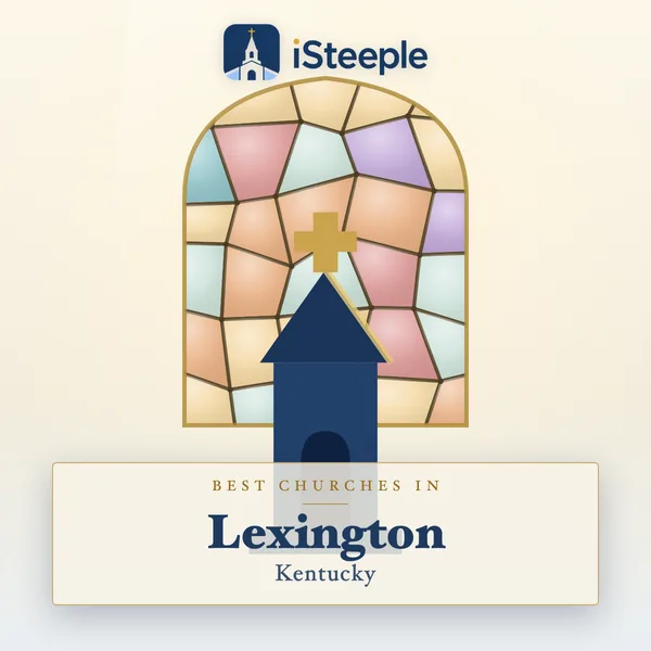 Best churches in Lexington, Kentucky