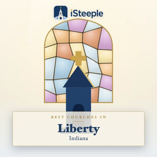 Best churches in Liberty, Indiana