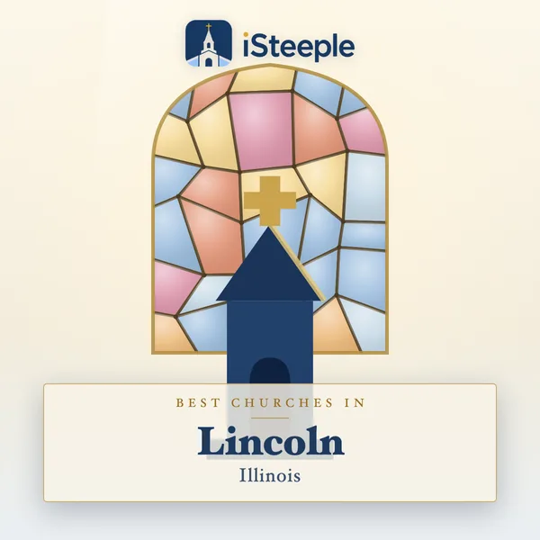 Best churches in Lincoln, Illinois