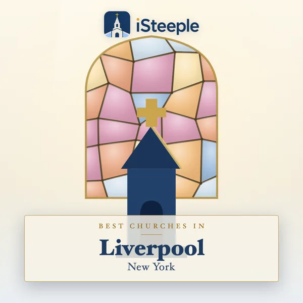 Best churches in Liverpool, New York
