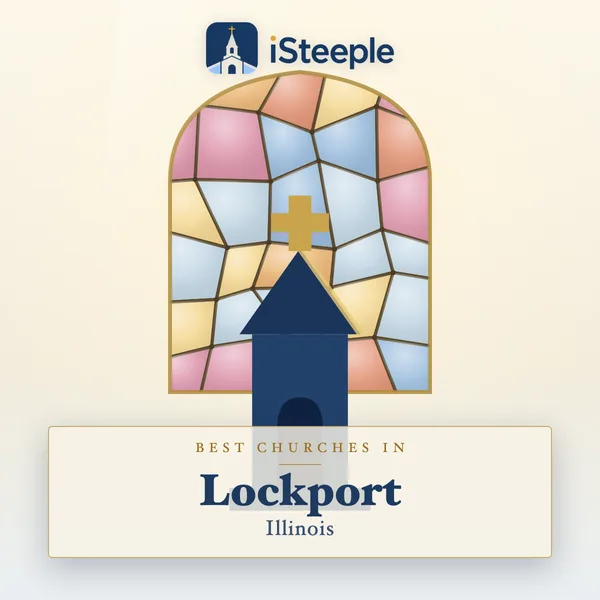 Best churches in Lockport, Illinois