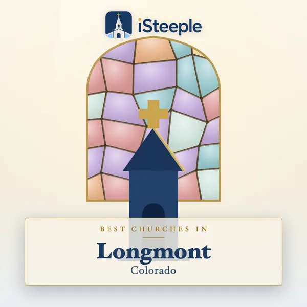 Best churches in Longmont, Colorado