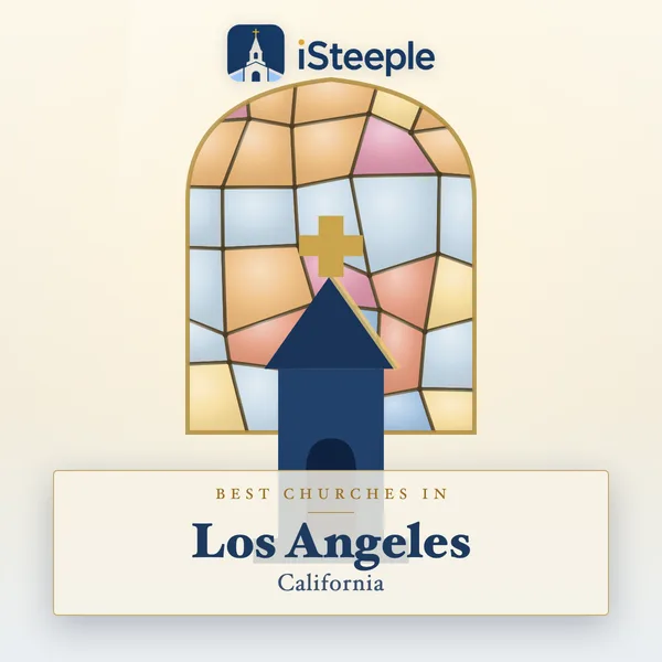 Best churches in Los Angeles, California