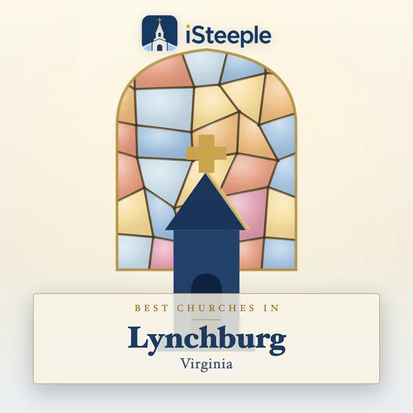 Best churches in Lynchburg, Virginia