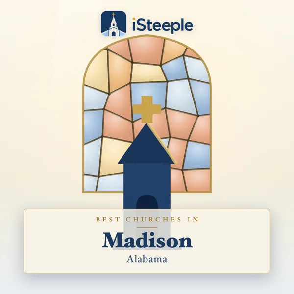 Best churches in Madison, Alabama