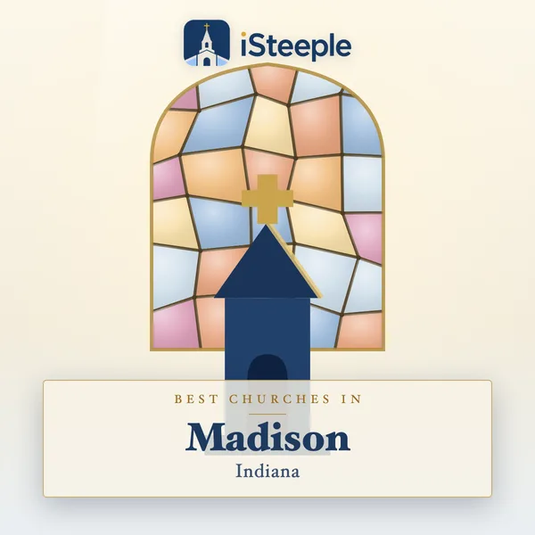 Best churches in Madison, Indiana