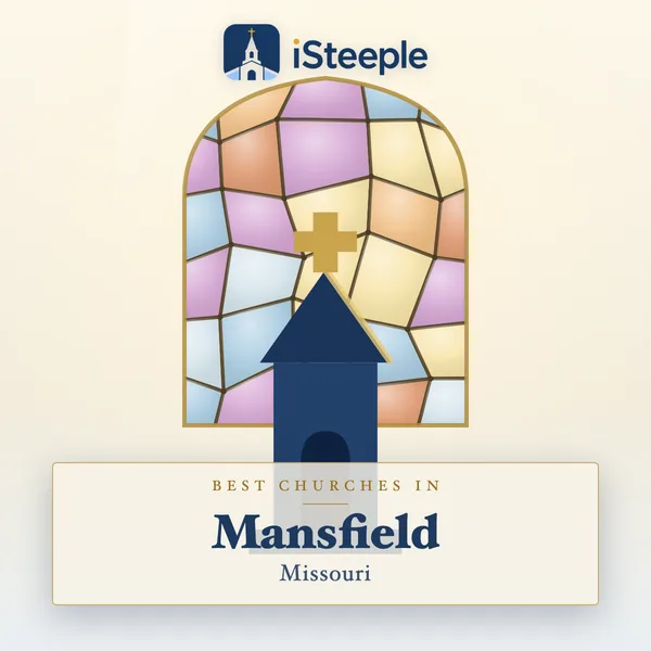 Best churches in Mansfield, Missouri